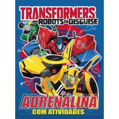 Livro - Transformers - Adrenalina Com Atividades