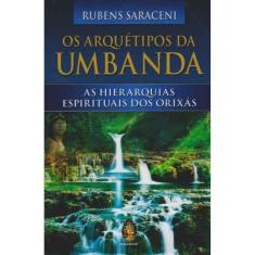 Arquetipos da Umbanda, Os