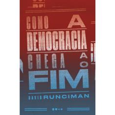 Livro - Como a democracia chega ao fim