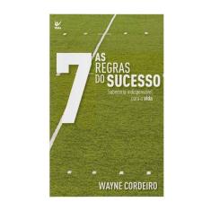 As Sete Regras Do Sucesso