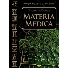 Matéria Médica. Fitoterapia Chinesa