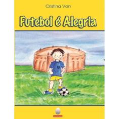 Futebol E Alegria
