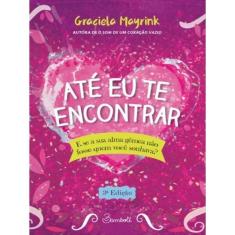 Até Eu Te Encontrar