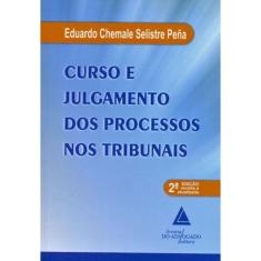 Curso e Julgamento dos Processos Nos Tribunais - 02Ed/21