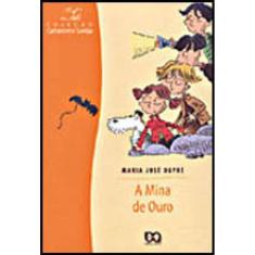 A Mina De Ouro