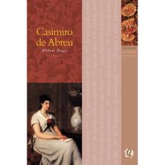 Livro - Melhores Poemas Casimiro de Abreu: seleção e prefácio: Rubem Braga