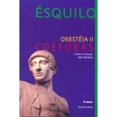 Oresteia Ii