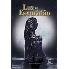 Livro - Luz na escuridão