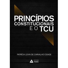 Principios Constitucionais E O Tcu