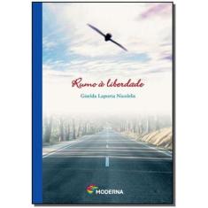 Livro - Rumo à liberdade