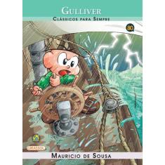 Livro - Turma da Mônica - Clássicos Para Sempre - Gulliver