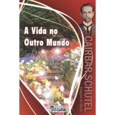 Vida No Outro Mundo (A)