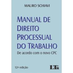 Manual de Direito Processual do Trabalho-12Ed/17