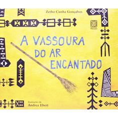 A Vassoura Do Ar Encantado