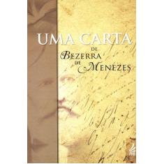 Uma Carta De Bezerra De Menezes - Feb