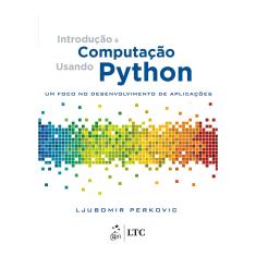 Livro - Introdução à Computação Usando Python - um Foco no Desenvolvimento de Aplicações