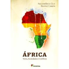 África. Terra, Sociedade e Conflitos