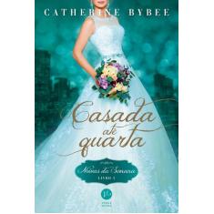 Livro - Casada até quarta (Vol. 1 Noivas da Semana)