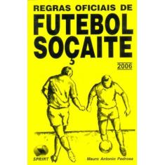 Regras Oficiais De Futebol Soçaite
