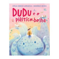 Dudu E O Plástico-Bolha