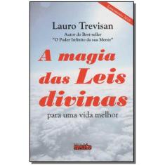 Magia das leis divinas, a - EDITORA DA MENTE