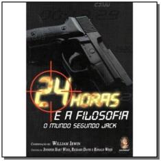 24 horas E A filosofia-o mundo segundo jack