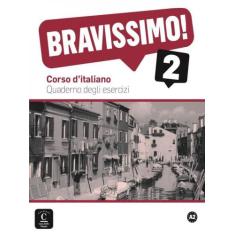 Bravissimo! 2 - quaderno degli esercizi