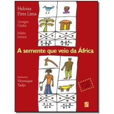 Semente Que Veio da Africa