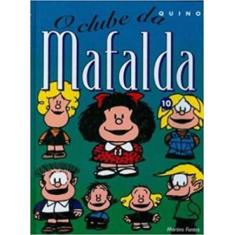 Mafalda - O clube da Mafalda 10 - MARTINS FONTES - MARTINS EDITORA, 3