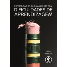 Livro - Estratégias de Ajuda a Alunos com Dificuldade de Aprendizagem