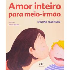 Amor inteiro para meio-irmão