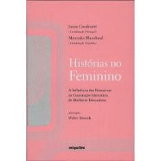 Histórias No Feminino: A Influência Das Narrativas Na Construção Identitária De Mulheres Educadoras