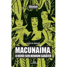 Livro - Macunaíma, o Herói sem Nenhum Caráter