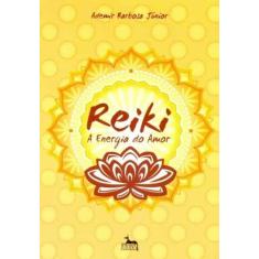 Reike - a Energia do Amor - ANUBIS EDITORES, 3