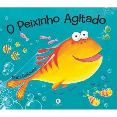 Livro O Peixinho Agitado