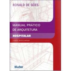 Manual prático de arquitetura hospitalar
