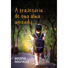 Livro - A trajetória de uma alma aprendiz