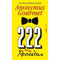 Livro - 222 Receitas - Anonymus Gourmet