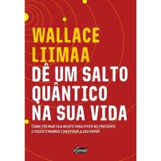 De Um Salto Quântico Na Sua Vida