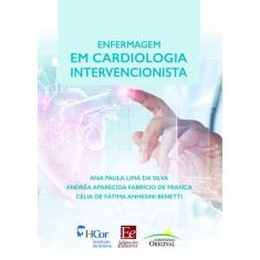 Livro - Enfermagem Em Cardiologia Intervencionista