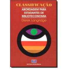 Classificacao - Abordagem Para Estudantes De Biblioteconomia