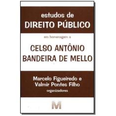 Livro - Estudos de direito público: em homenagem a Celso Antônio Bande