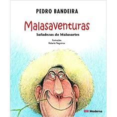 Malasaventuras: Safadezas do Malasartes