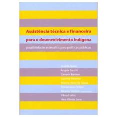 Assistência Técnica E Financeira Para O Desenvolvimento Indígena - Con
