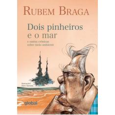 Livro - Dois pinheiros e o mar e outras crônicas sobre meio ambiente