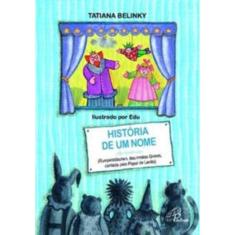 História De Um Nome - Rumpelstilzchen, Dos Irmãos Grimm, Contado Pelo Papai De Lenita