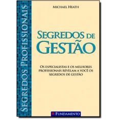 Livro Segredos Profissionais: Segredos De Gestão