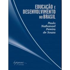 Educacao E Desenvolvimento No Brasil - Integrare