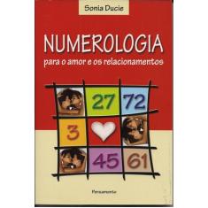 Livro - Numerologia Para o Amor e os Relacionamentos