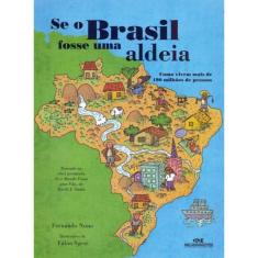 Se o Brasil Fosse Uma Aldeia